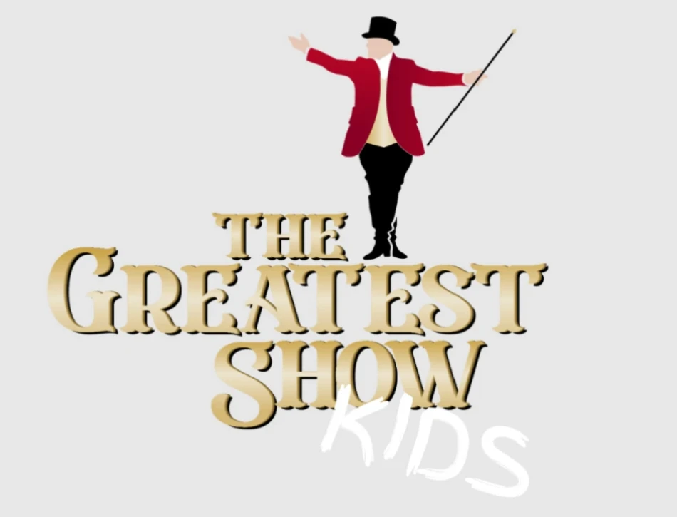 The Greatest Show - Kids Edition