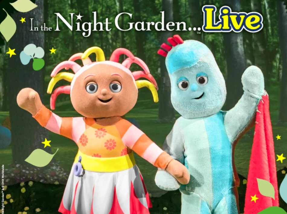 In The Night Garden Live: Tyne Theatre & Opera House | Get into Newcastle