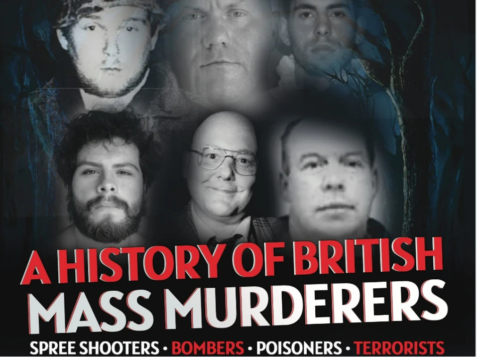 A History of British Mass Murderers